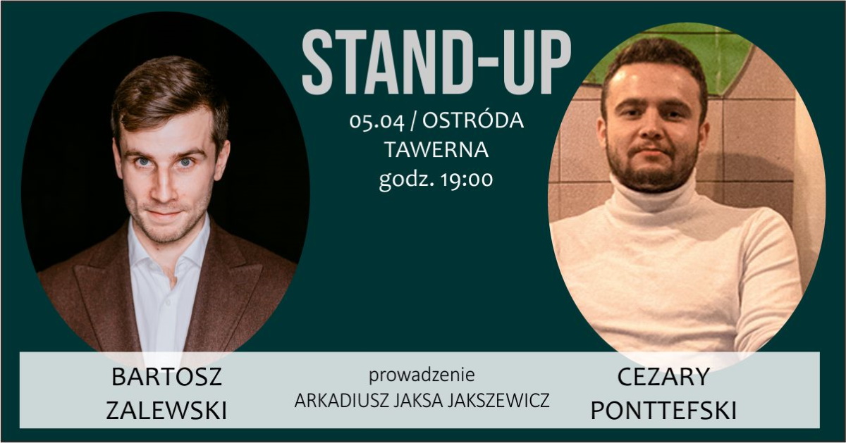 Plakat graficzny zapraszający do Ostródy na Stand-up Warmia BARTOSZ ZALEWSKI & CEZARY PONTTEFSKI Ostróda 2022.