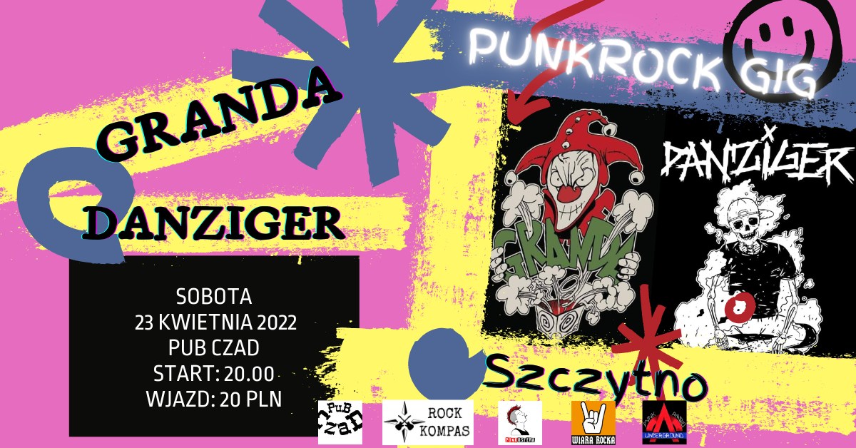 Plakat graficzny zapraszający do Szczytna na koncert Granda i Danziger - Punkrock Gig Szczytno 2022.