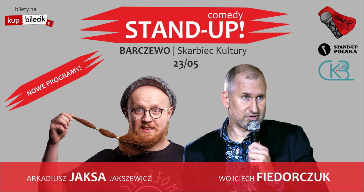 Plakat graficzny zapraszający do Barczewa na występ Stand-up Wojciech FIEDORCZUK & Arkadiusz JAKSA Jakszewicz Barczewo 2022.