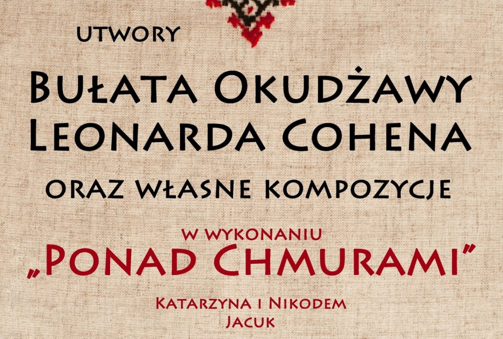Plakat graficzny zapraszający do Elbląga na koncert zespołu Ponad Chmurami - wieczór z Okudżawą i Cohenem Elbląg 2022.