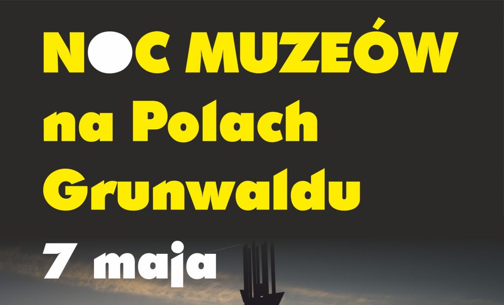 Plakat graficzny zapraszający do Grunwaldu na Noc Muzeów na Polach Grunwaldu 2022.