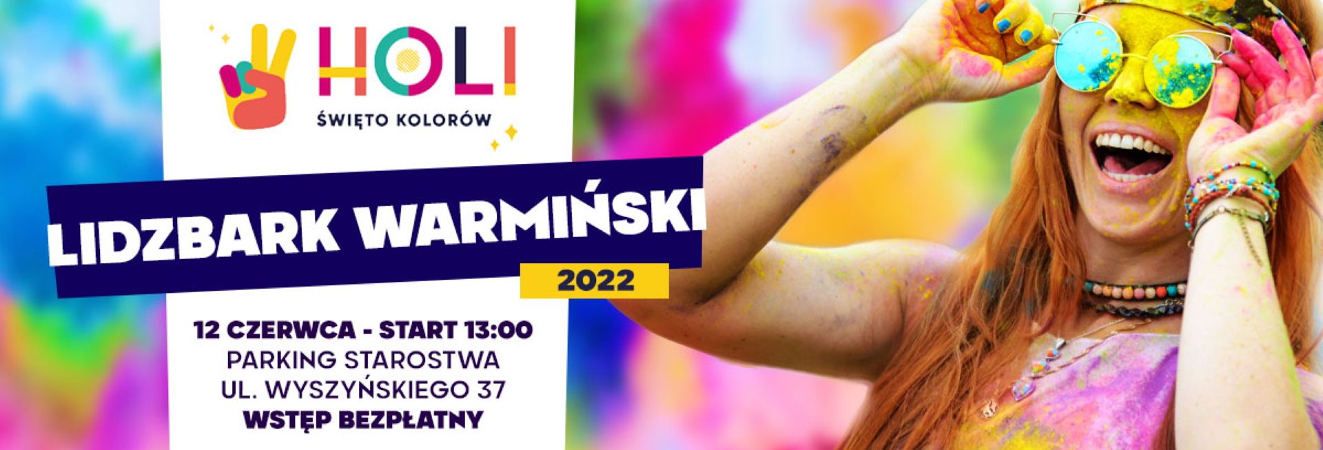 Plakat graficzny zapraszający do Lidzbarka Warmińskiego na Holi Święto Kolorów w Lidzbarku Warmińskim 2022.