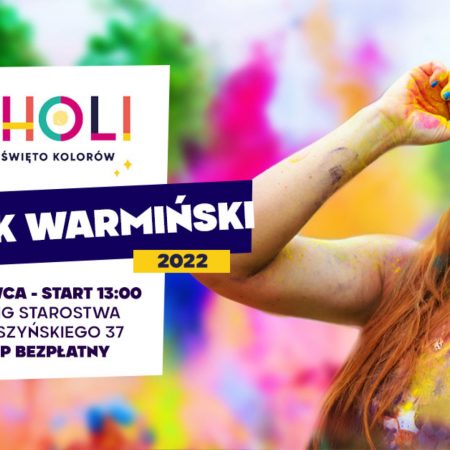 Plakat graficzny zapraszający do Lidzbarka Warmińskiego na Holi Święto Kolorów w Lidzbarku Warmińskim 2022.