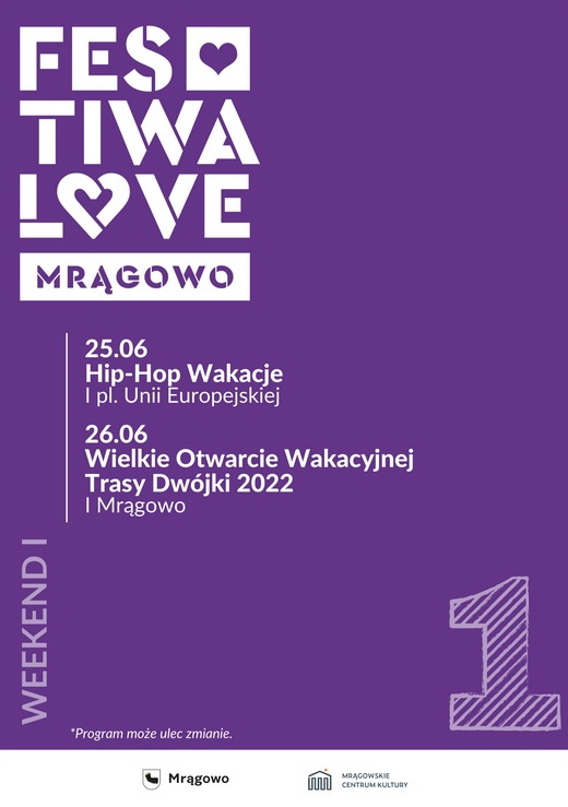 Plakat graficzny zapraszający do Mrągowa na I weekend w ramach cyklu imprez Festiwalove Mrągowo 2022.  