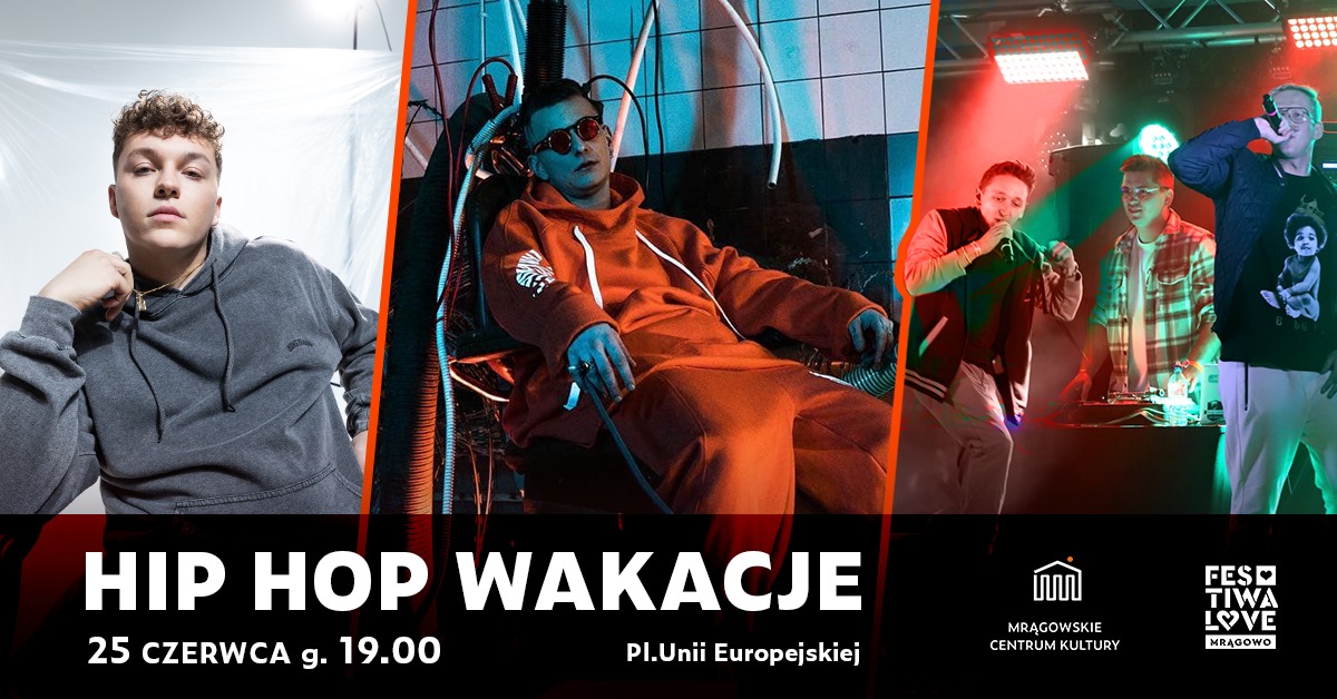 Plakat graficzny zapraszający do Mrągowa na koncert HIP HOP Wakacje Mrągowo 2022.