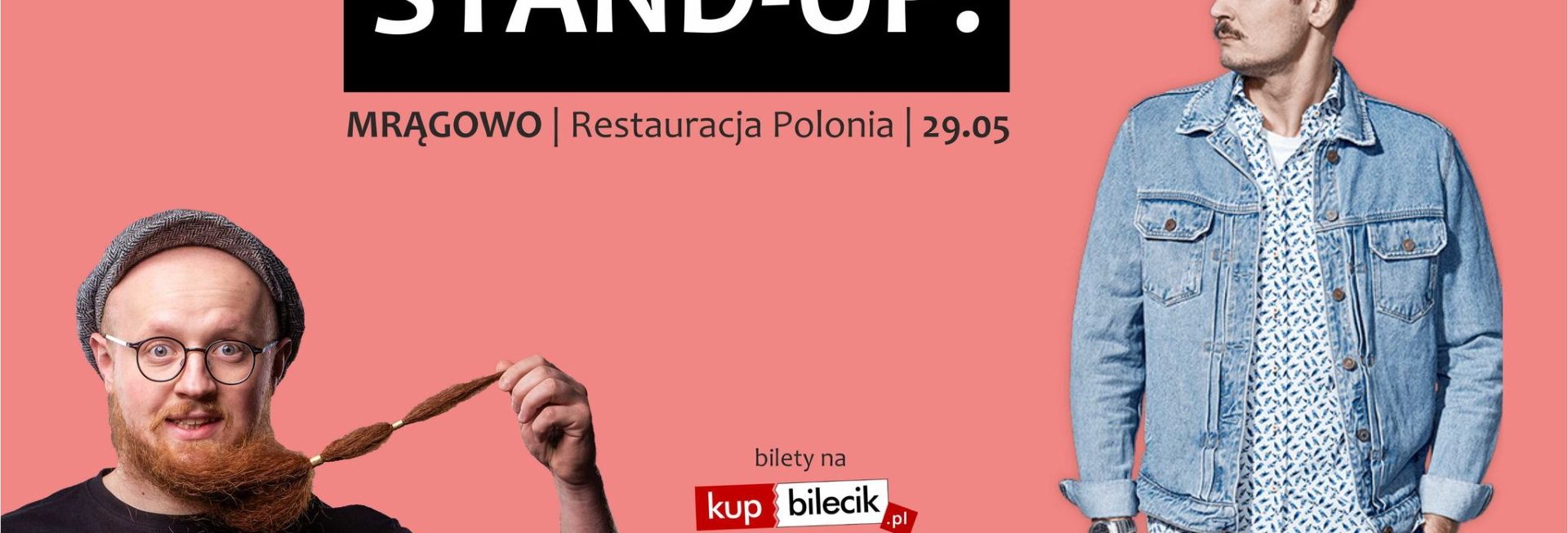 Plakat graficzny zapraszający do Mrągowa na występ Stand-up: Maciek Adamczyk & Arkadiusz Jaksa Jakszewicz.  