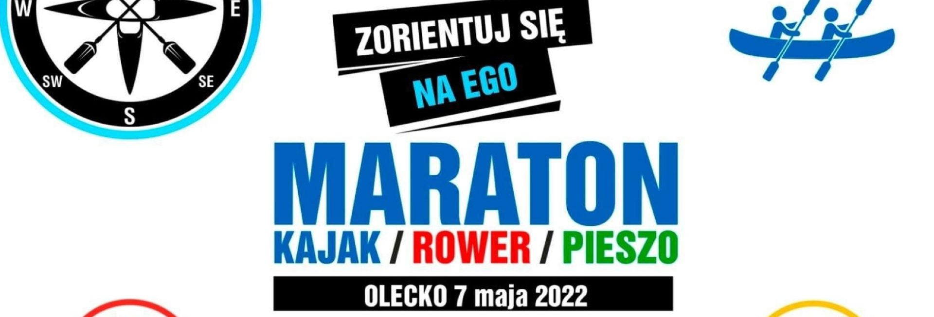 Plakat graficzny zapraszający do Olecka na I ETAP Maratonu na orientację kajak/rower/pieszo - "Zorientuj się na EGO" Olecko 2022.