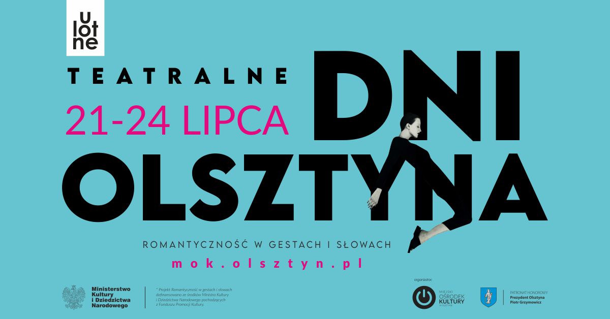 Serdecznie zapraszamy w dniach 21-24 lipca 2022 r. do Olsztyna na cykliczną imprezę Dni Olsztyna 2022