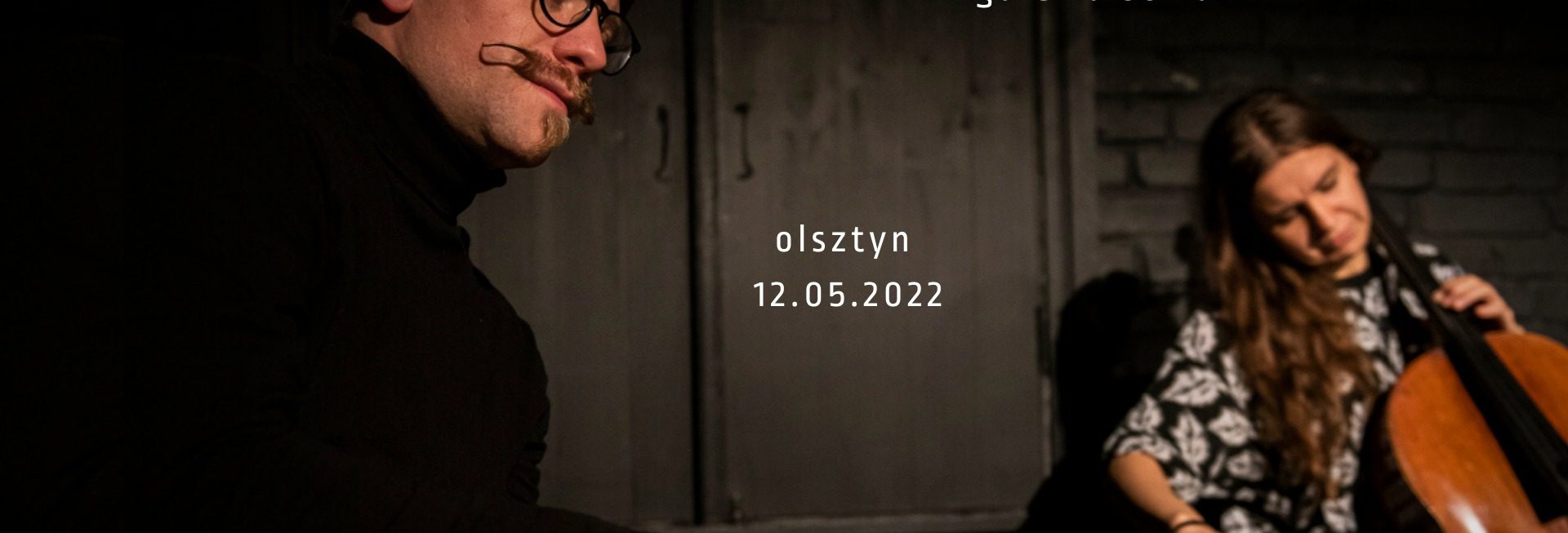 Plakat graficzny zapraszający do Olsztyna na koncert Romana Wróblewskiego & Weroniki Kulpa Olsztyn 2022.