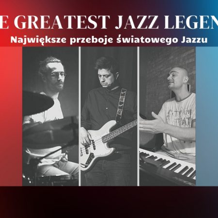 Plakat graficzny zapraszający do Olsztyna na koncert The Greatest Jazz Legends Olsztyn 2022.