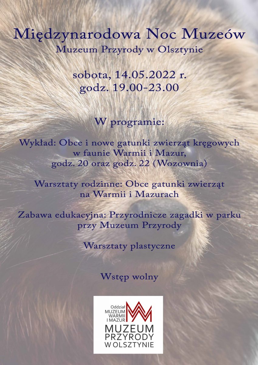 Plakat graficzny zapraszający do Olsztyna na Międzynarodową Noc Muzeów 2022 w Muzeum Przyrody w Olsztynie.