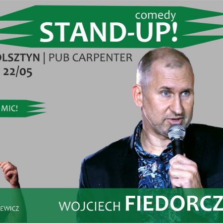 Plakat graficzny zapraszający na Stand-up WOJCIECH FIEDORCZUK + open mic Olsztyn 2022.
