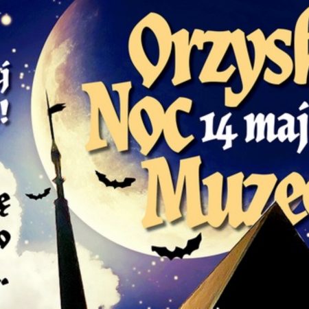 Plakat graficzny zapraszający do Orzysza na cykliczną imprezę Orzyską Noc Muzeów 2022.