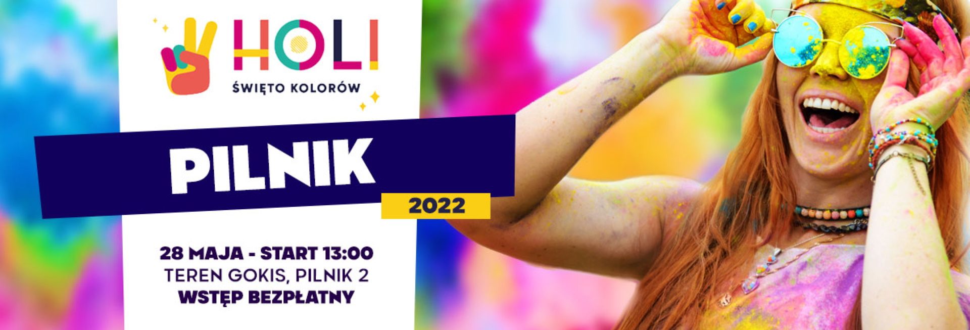 Plakat graficzny zapraszający do miejscowości Pilnik koło Lidzbarka Warmińskiego na Holi Święto Kolorów w Pilniku 2022.