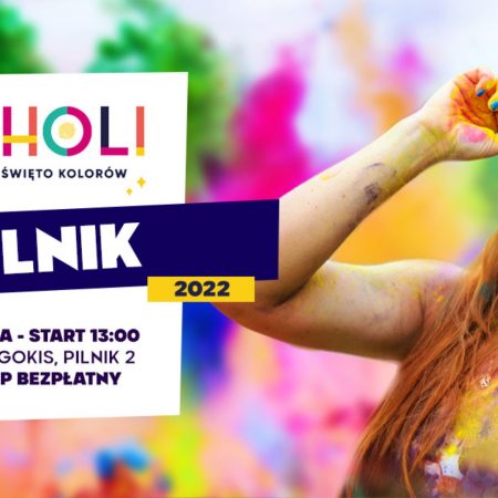 Plakat graficzny zapraszający do miejscowości Pilnik koło Lidzbarka Warmińskiego na Holi Święto Kolorów w Pilniku 2022.
