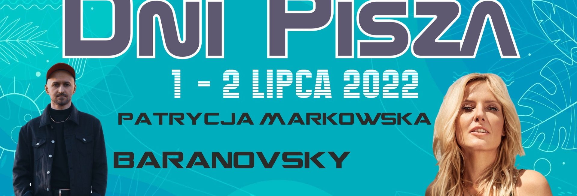 Plakat graficzny zapraszający do Pisza na Dni Pisza 2022. 