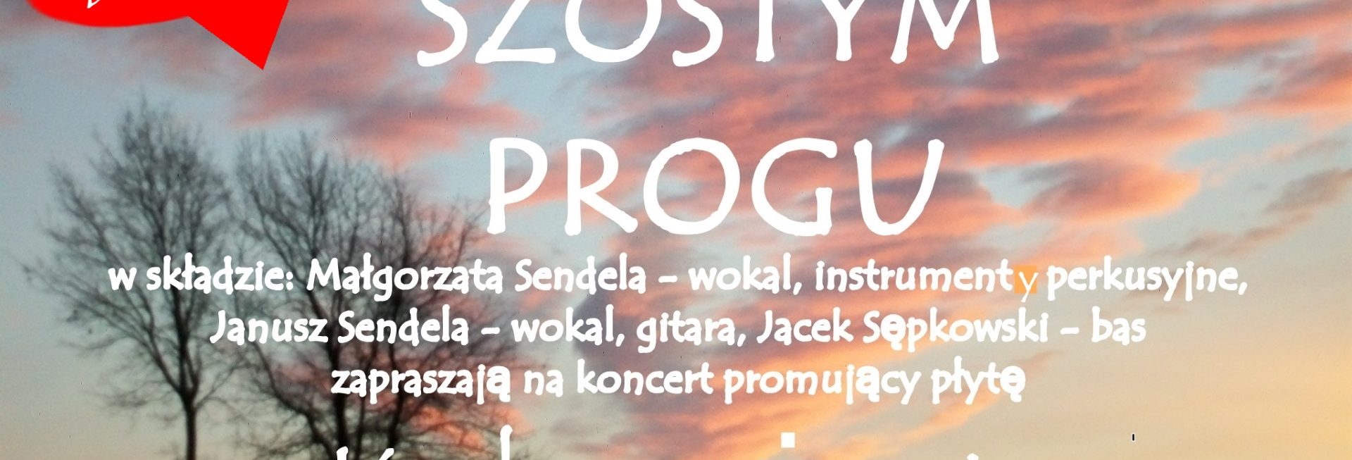 Plakat graficzny zapraszający do Sząbruka na koncert zespołu Na Szóstym Progu Sząbruk 2022.