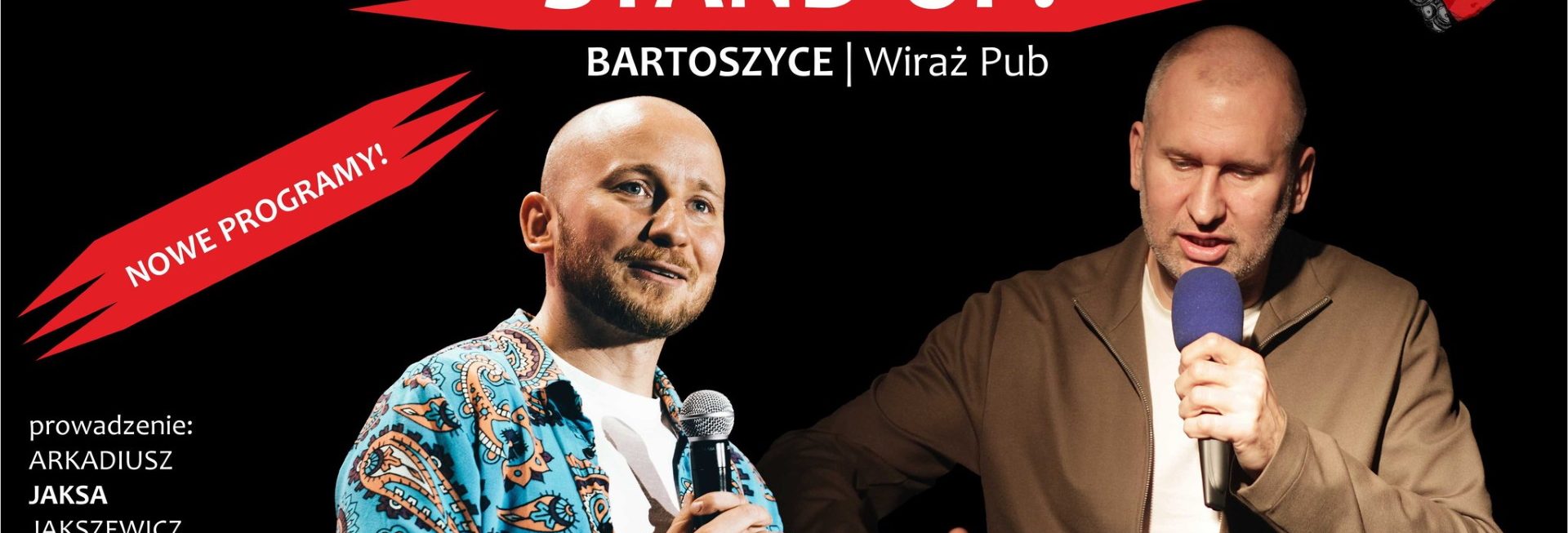 Plakat graficzny zapraszający do Bartoszyc na występ Stand-up Wojtek FIEDORCZUK & Damian SKÓRA Bartoszyce 2022.
