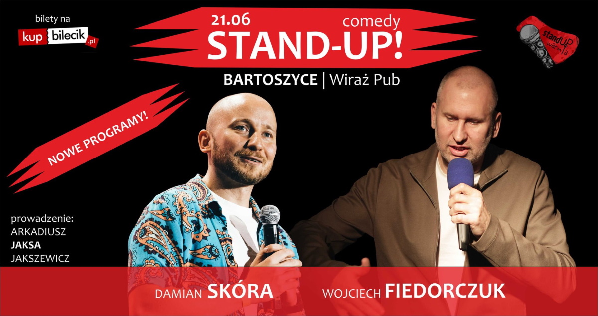 Plakat graficzny zapraszający do Bartoszyc na występ Stand-up Wojtek FIEDORCZUK & Damian SKÓRA Bartoszyce 2022.
