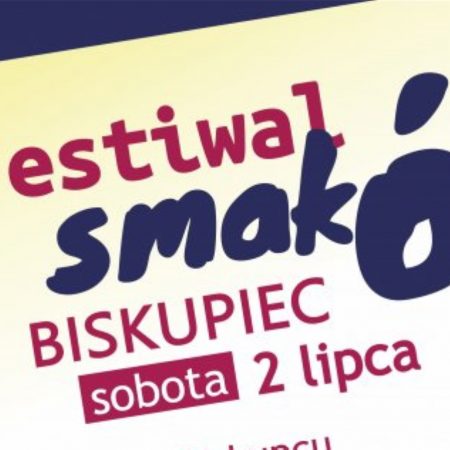 Plakat graficzny zapraszający do Biskupca k. Iławy w powiecie nowomiejskim na Festiwal Smaków - Koncert ZENKA MARTYNIUKA Biskupiec k. Iławy 2022.