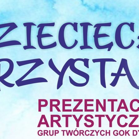 Plakat graficzny zapraszający do Dywit na prezentacje artystyczne "Dziecięca Przystań" Dywity 2022.