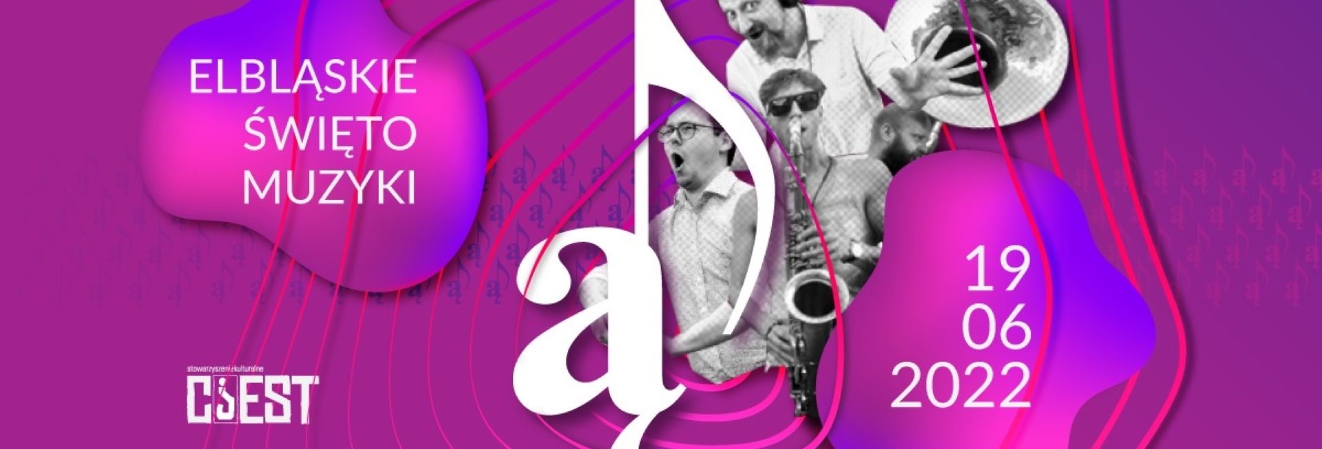 Plakat graficzny zapraszający do Elbląga na dzień pełen muzyki Elbląskie Święto Muzyki Elbląg 2022.