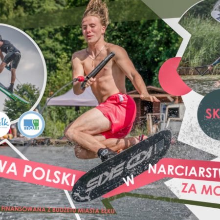 Plakat graficzny zapraszający do Ełku na Mistrzostwa Polski w Narciarstwie Wodnym za motorówką Ełk 2022.