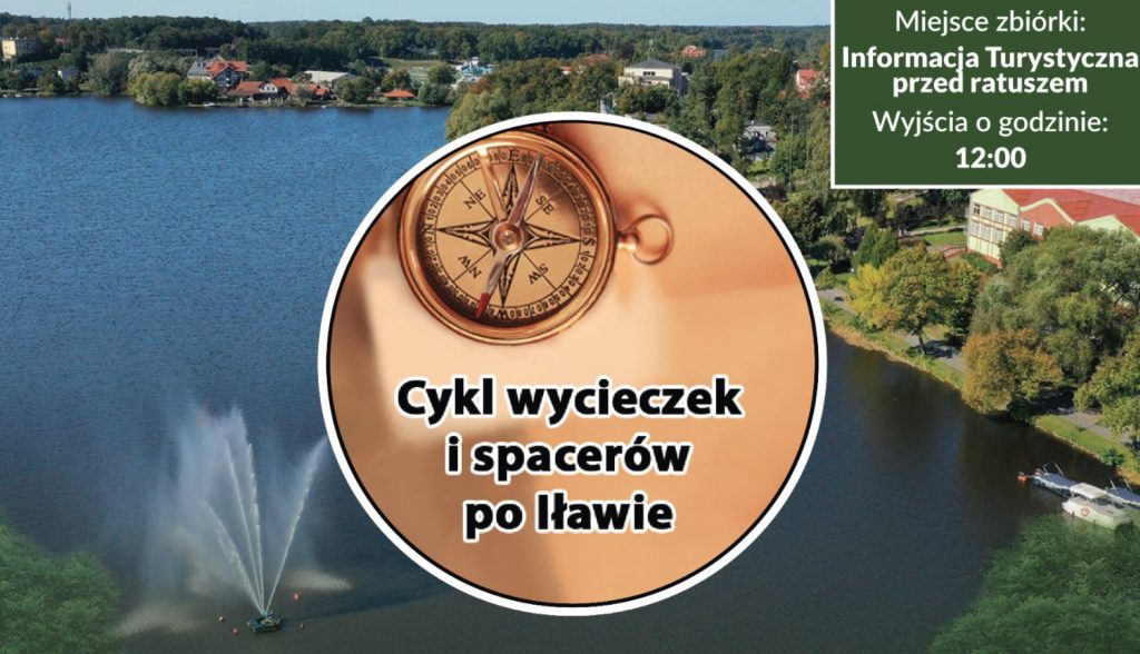 Plakat zapraszający do Iławy na wycieczkę - zwiedzanie z przewodnikiem "Cykl wycieczek i spacerów po Iławie" 2023. 