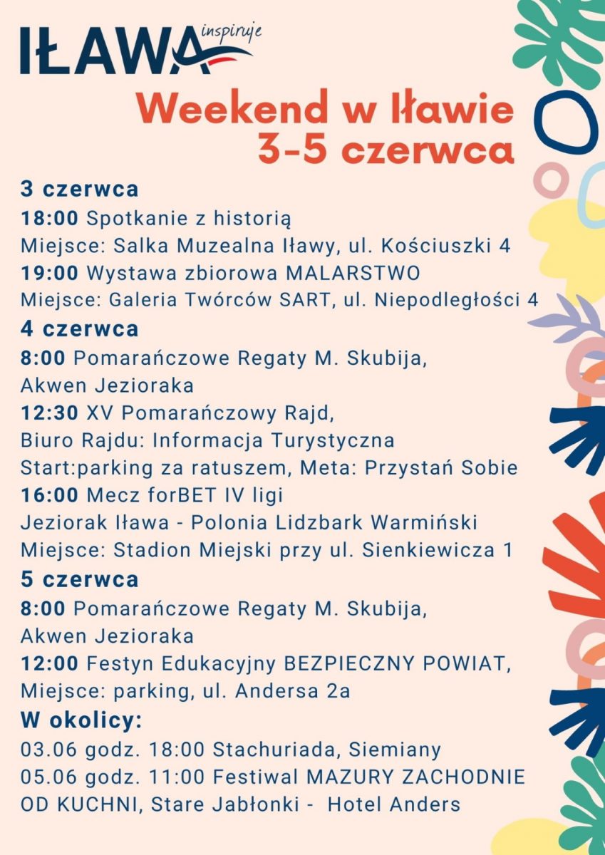 Plakat graficzny zapraszający do Iławy na czerwcowy weekend w Iławie 2022.