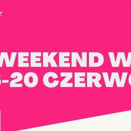 Plakat graficzny zapraszający do Iławy na spędzenie długiego czerwcowego weekendu. 