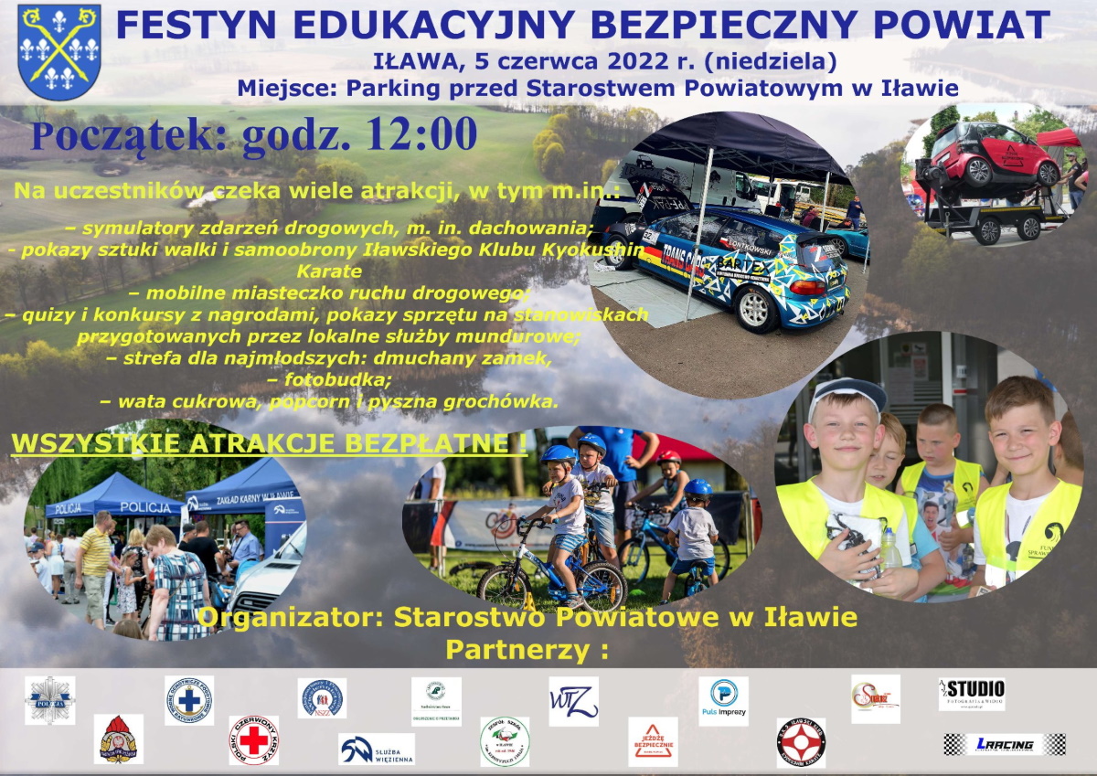 Plakat graficzny zapraszający do Iławy na Festyn Edukacyjny BEZPIECZNY POWIAT Iława 2022.