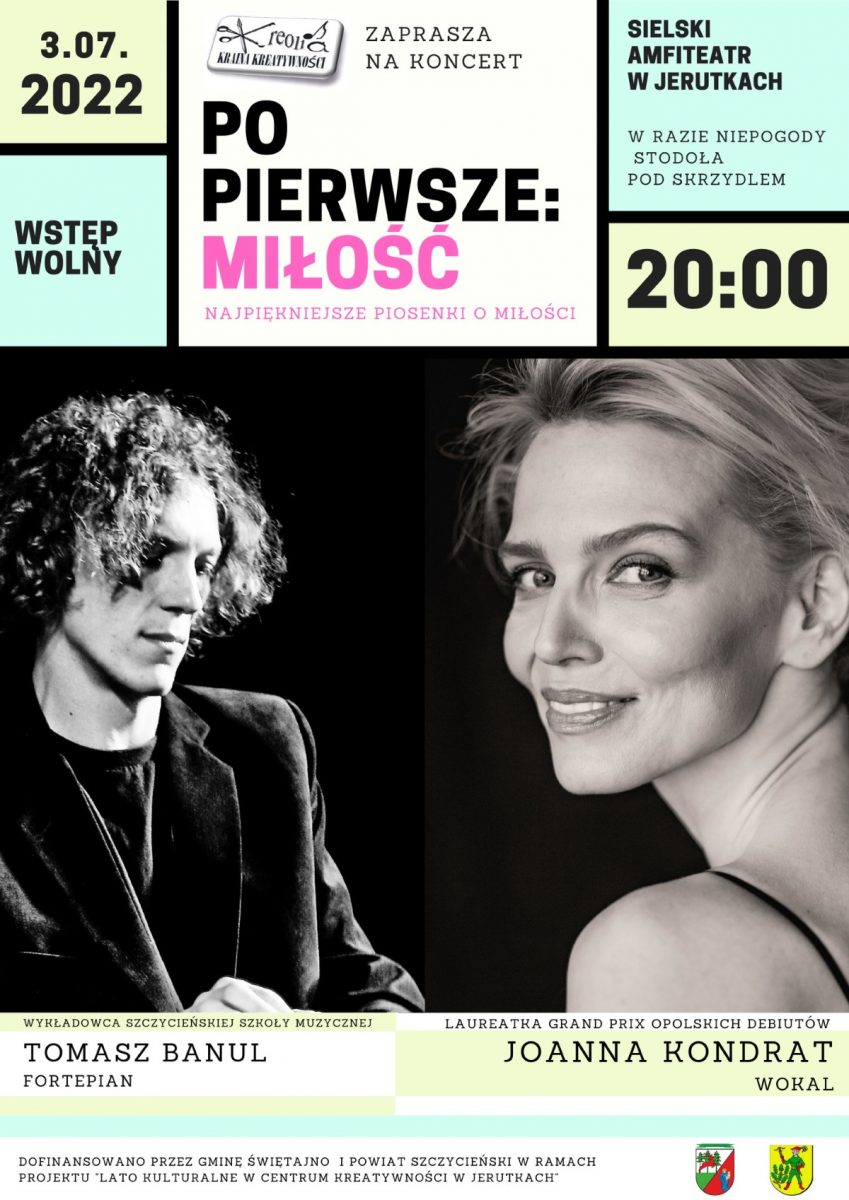 Plakat zapraszający do miejscowości Jerutki w gminie Świętajno na koncert "Po pierwsze miłość" Jerutki 2022. 