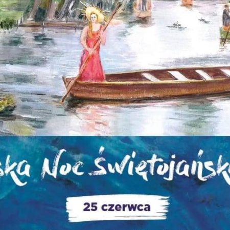 Plakat zapraszający do Krutyni na Krutyńską Noc Świętojańską Krutyń 2022.