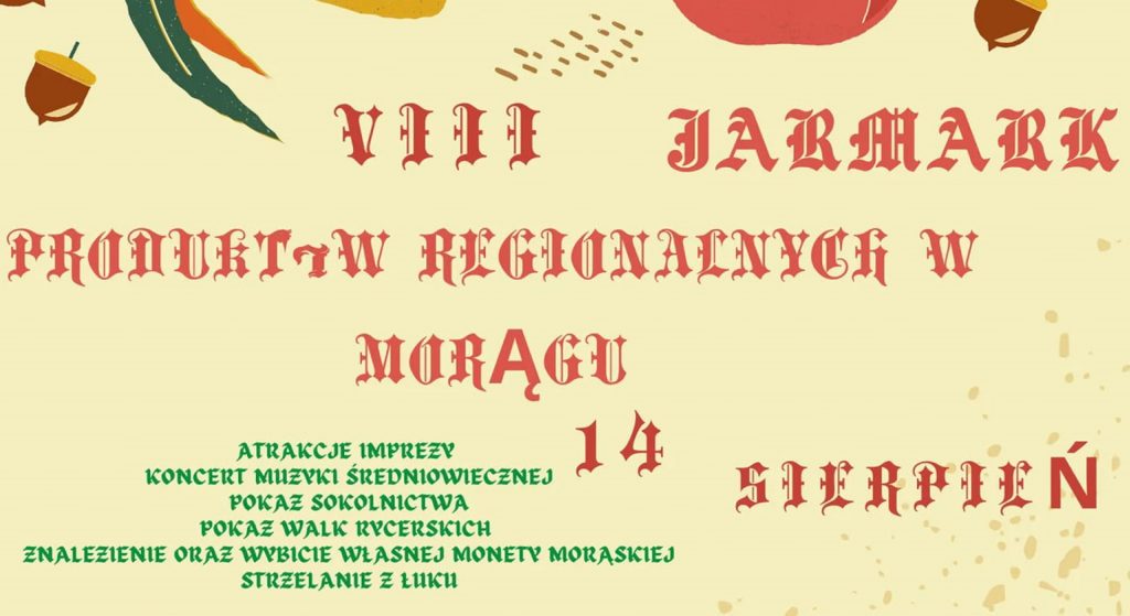 Plakat graficzny zapraszający do Morąga na kolejną edycję Jarmarku Produktów Regionalnych Morąg 2022.