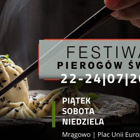 Plakat graficzny zapraszający do Mrągowa na Festiwal Pierogów Świata w Mrągowie 2022. 