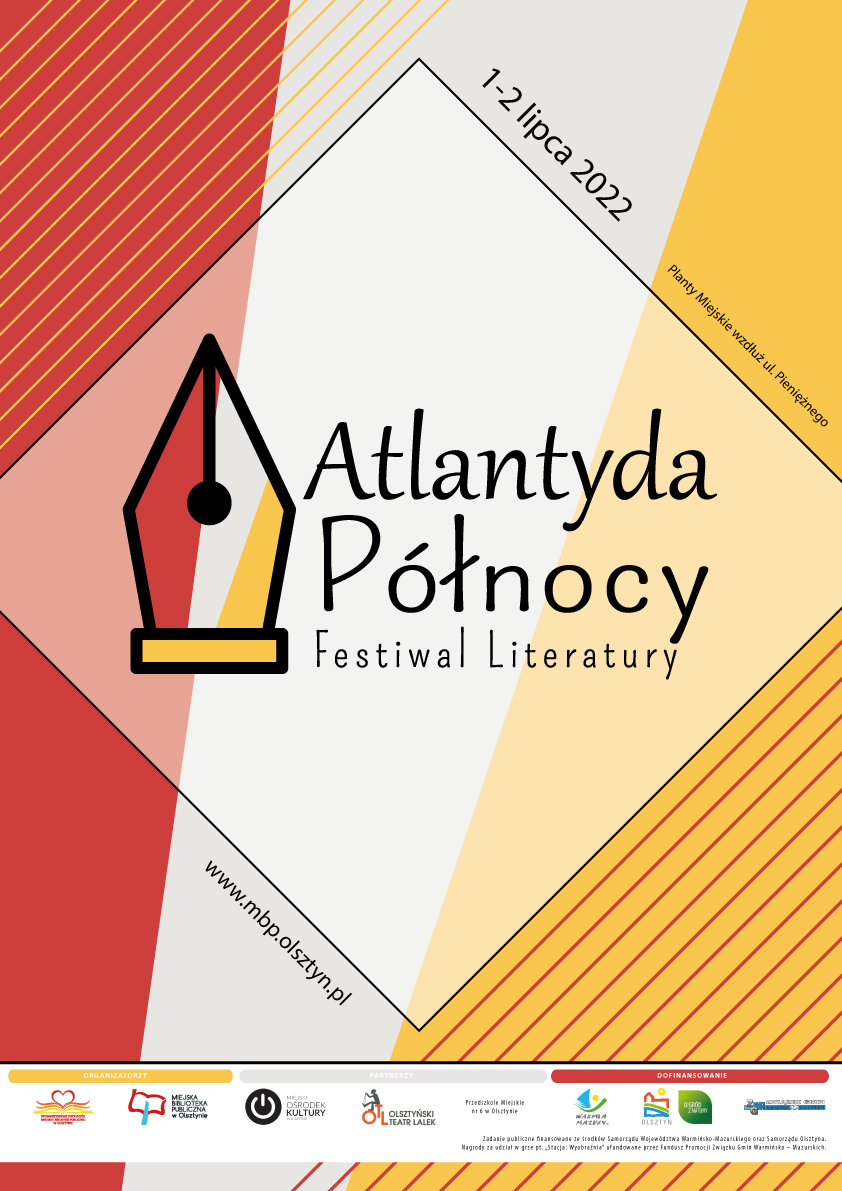 Plakat graficzny zapraszający do Olsztyna na Festiwal Literatury - Atlantyda Północy Olsztyn 2022.