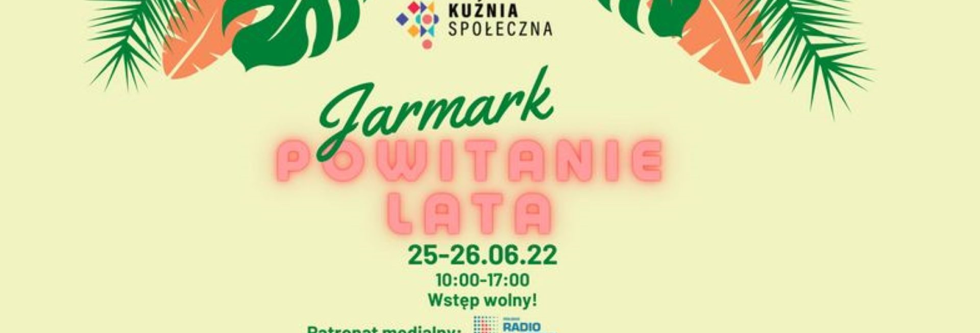 Plakat graficzny zapraszający do Olsztyna na Jarmark Powitanie Lata Olsztyn 2022.