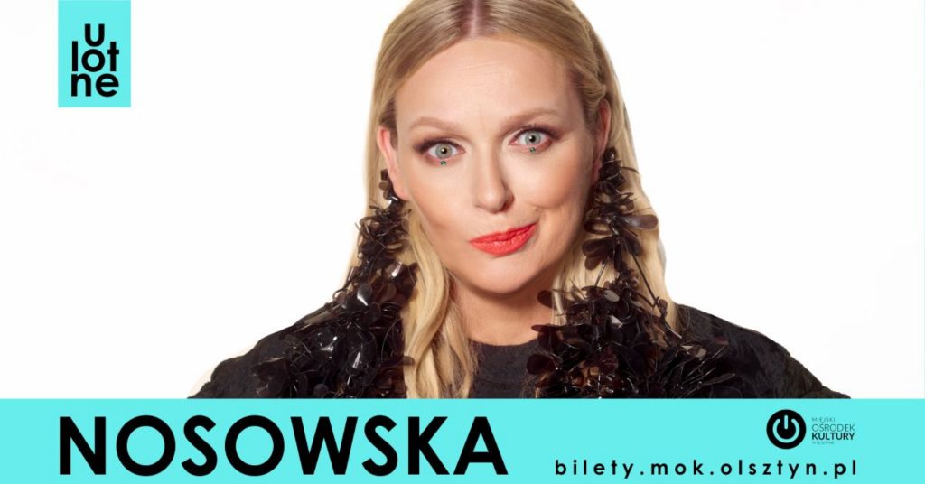 Plakat graficzny zapraszający do Olsztyna na koncert Nosowska w Olsztynie 2022.