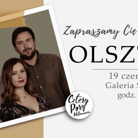 Plakat graficzny zapraszający do Olsztyna na koncert zespołu Cztery Pory Miłowania.