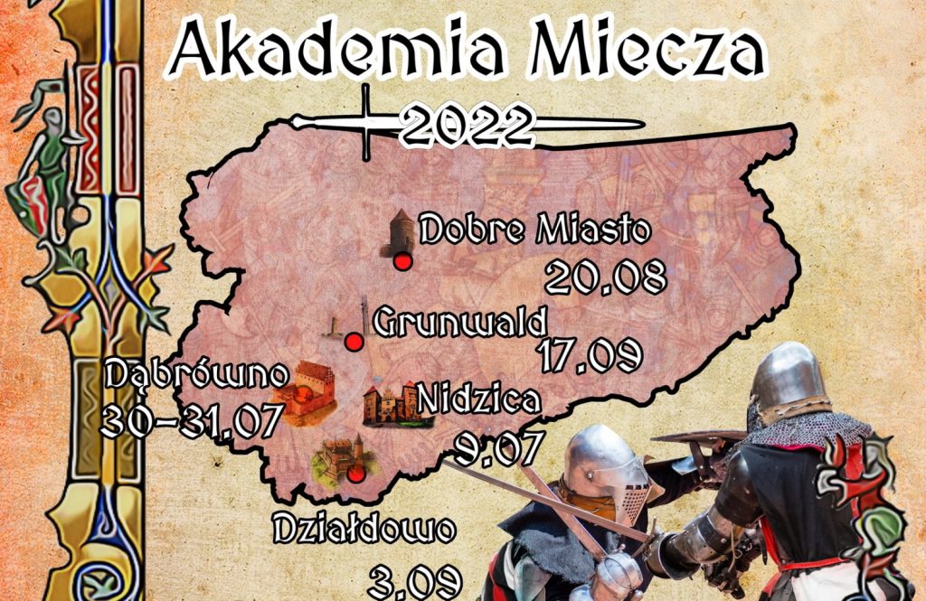 Plakat zapraszający na Rycerską Ligę Turniejową - Grunwaldzka Akademia Miecza. Kalendarium imprez w roku 2022.  