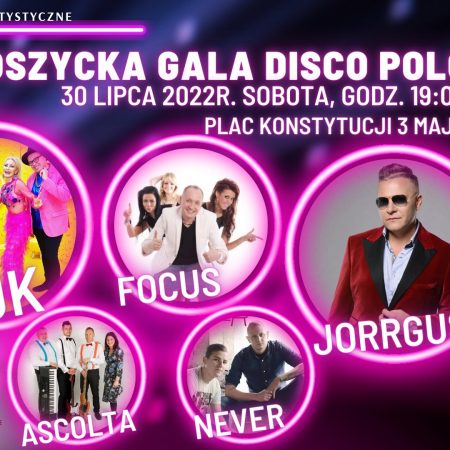 Plakat zapraszający do Bartoszyc na Bartoszycką Galę DISCO POLO Bartoszyce 2022. 