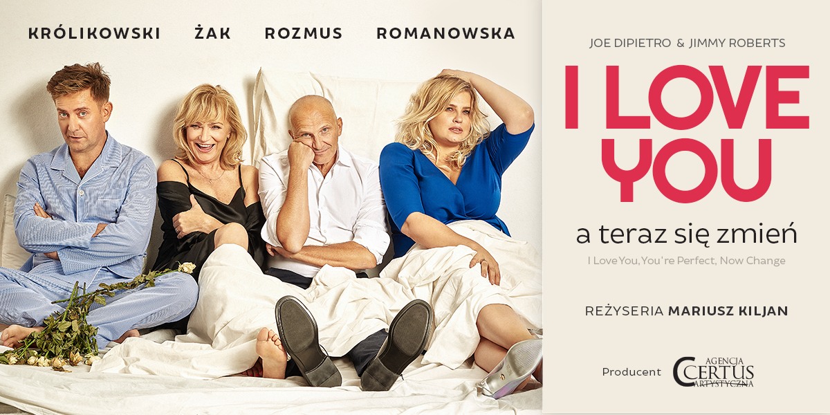 Plakat zapraszający do Ełku na spektakl teatralny "I love you, a teraz się zmień" Ełk 2022.