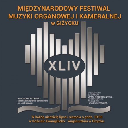 Plakat zapraszający do Giżycka na 44. edycję Międzynarodowego Festiwalu Muzyki Organowej i Kameralnej Giżycko 2022.