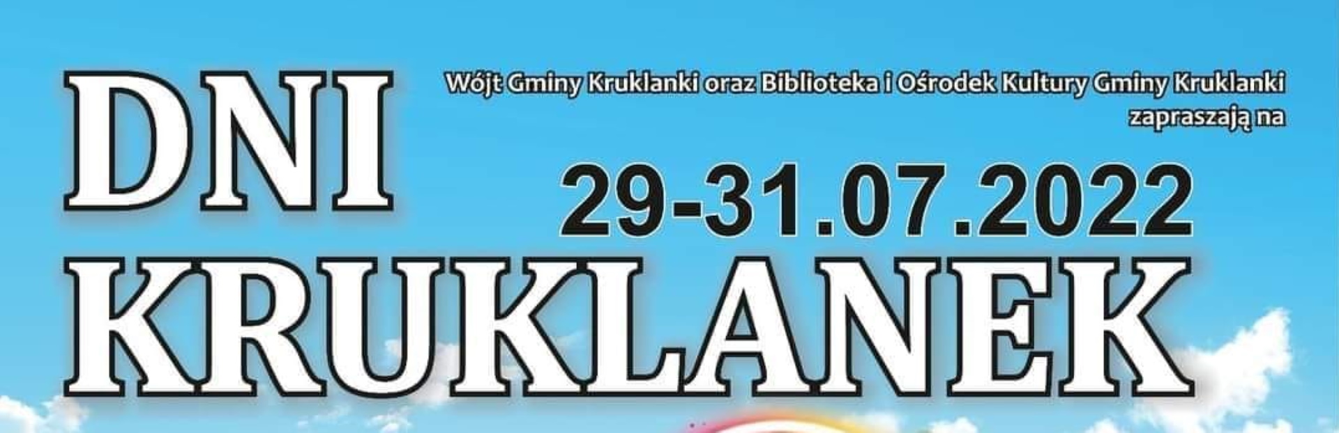 Plakat zapraszający do miejscowości Kruklanki w powiecie giżyckim na coroczne Dni Kruklanek 2022. 