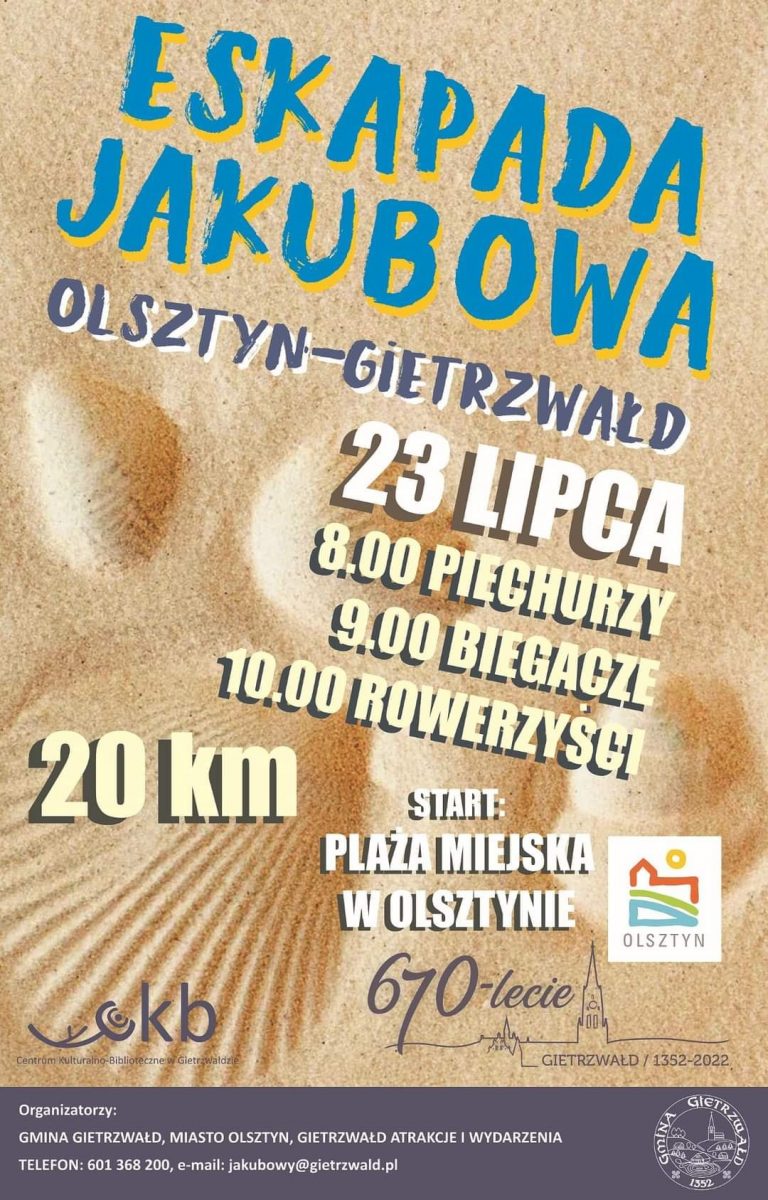 Plakat zapraszający do Olsztyna i Gietrzwałdu na Eskapadę Jakubową 2022 trasą Olsztyn - Gietrzwałd.