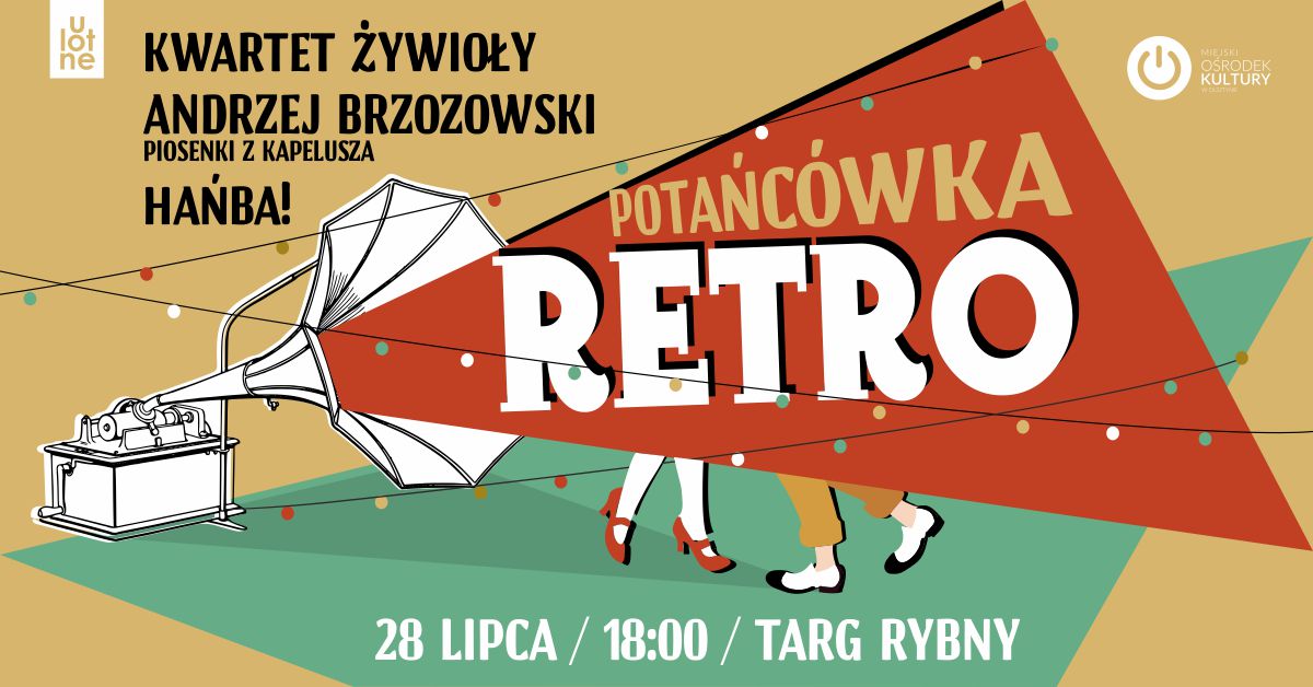 Plakat zapraszający do Olsztyna na Potańcówkę Retro Olsztyn 2022.