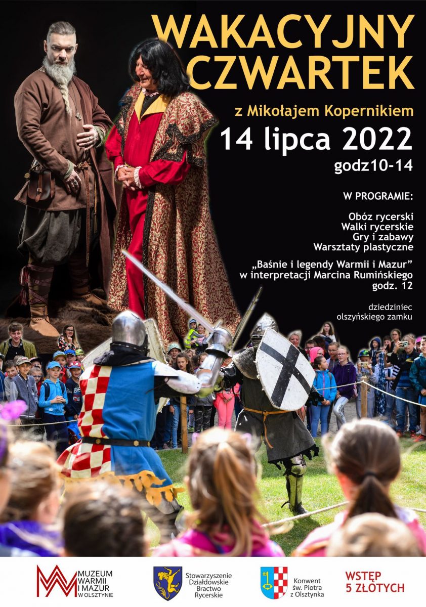 Plakat zapraszający do Olsztyna na Wakacyjny Czwartek z Mikołajem Kopernikiem na Zamku w Olsztynie 2022. 