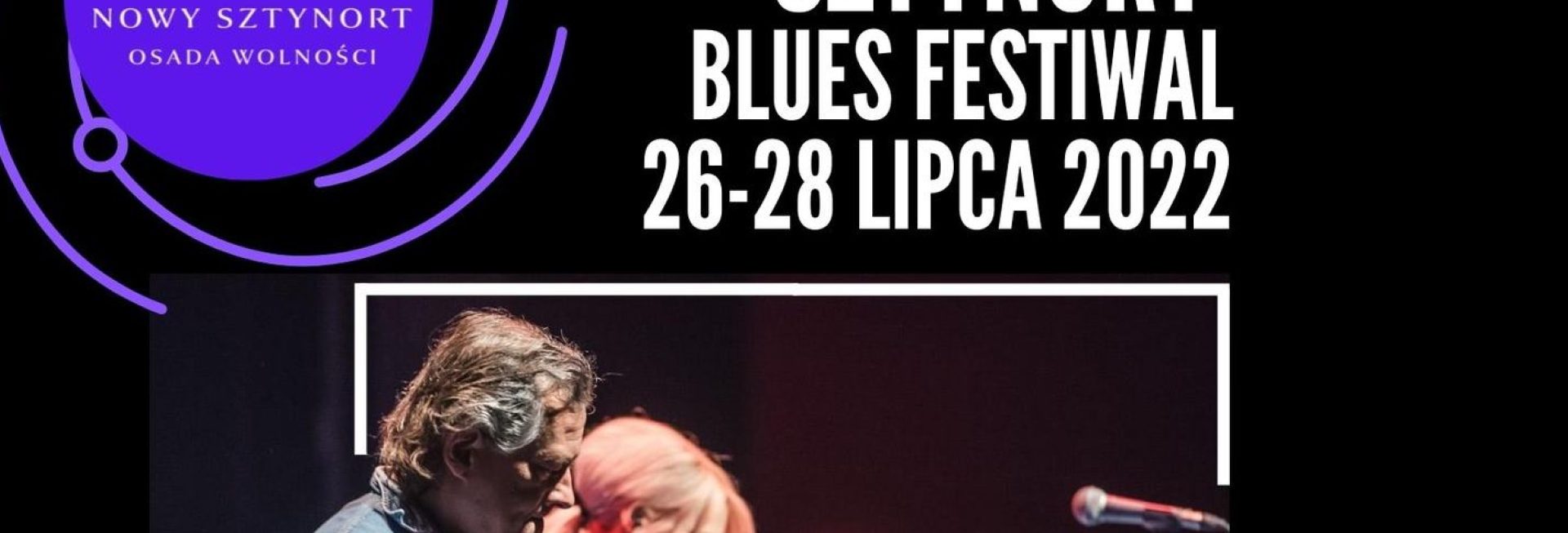 Plakat zapraszający do Portu w Sztynorcie na Sztynort Blues Festiwal 2022. 