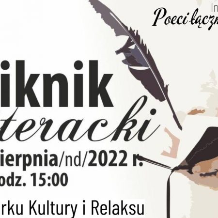 Plakat zapraszający do Barczewa na Piknik literacki "Poeci łączmy się" Barczewo 2022.