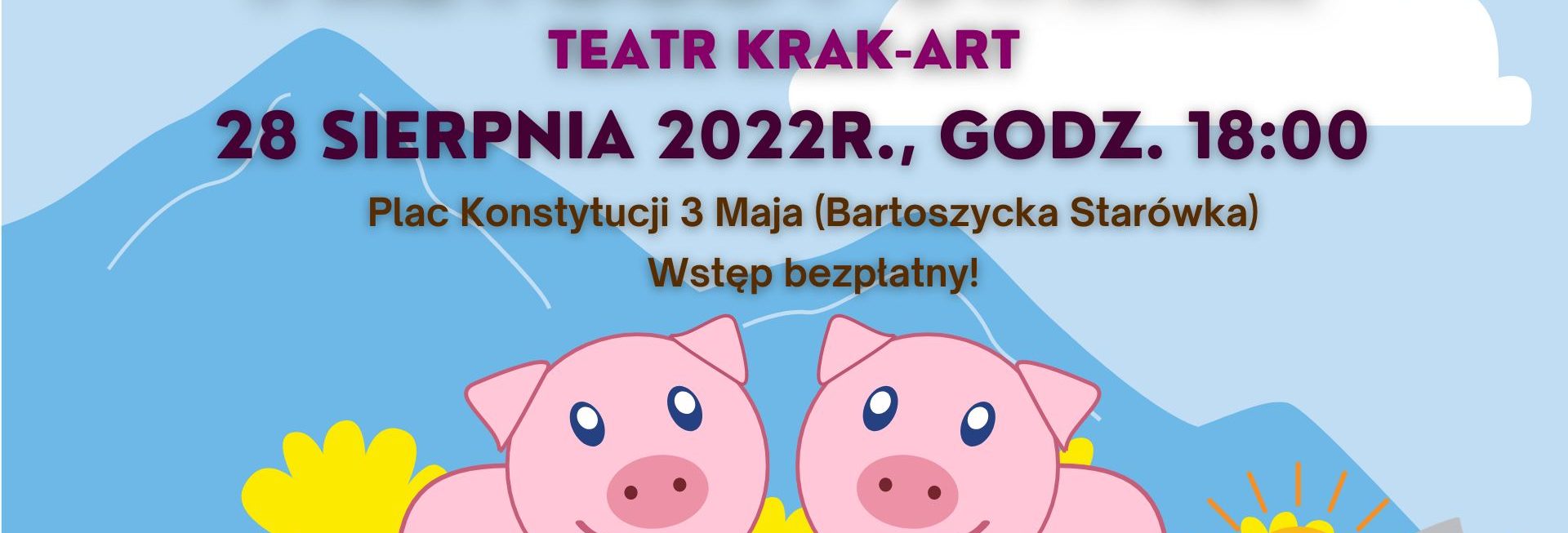 Plakat zapraszający do Bartoszyc na spektakl teatralny dla dzieci „Przygody świnek” Teatru Krak-Art.   